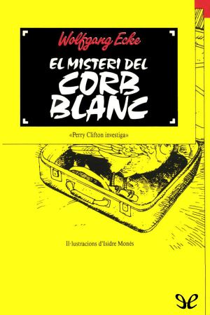 [Perry Clifton 03] • El Misteri Del Corb Blanc